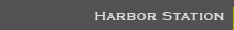 Harbor Station